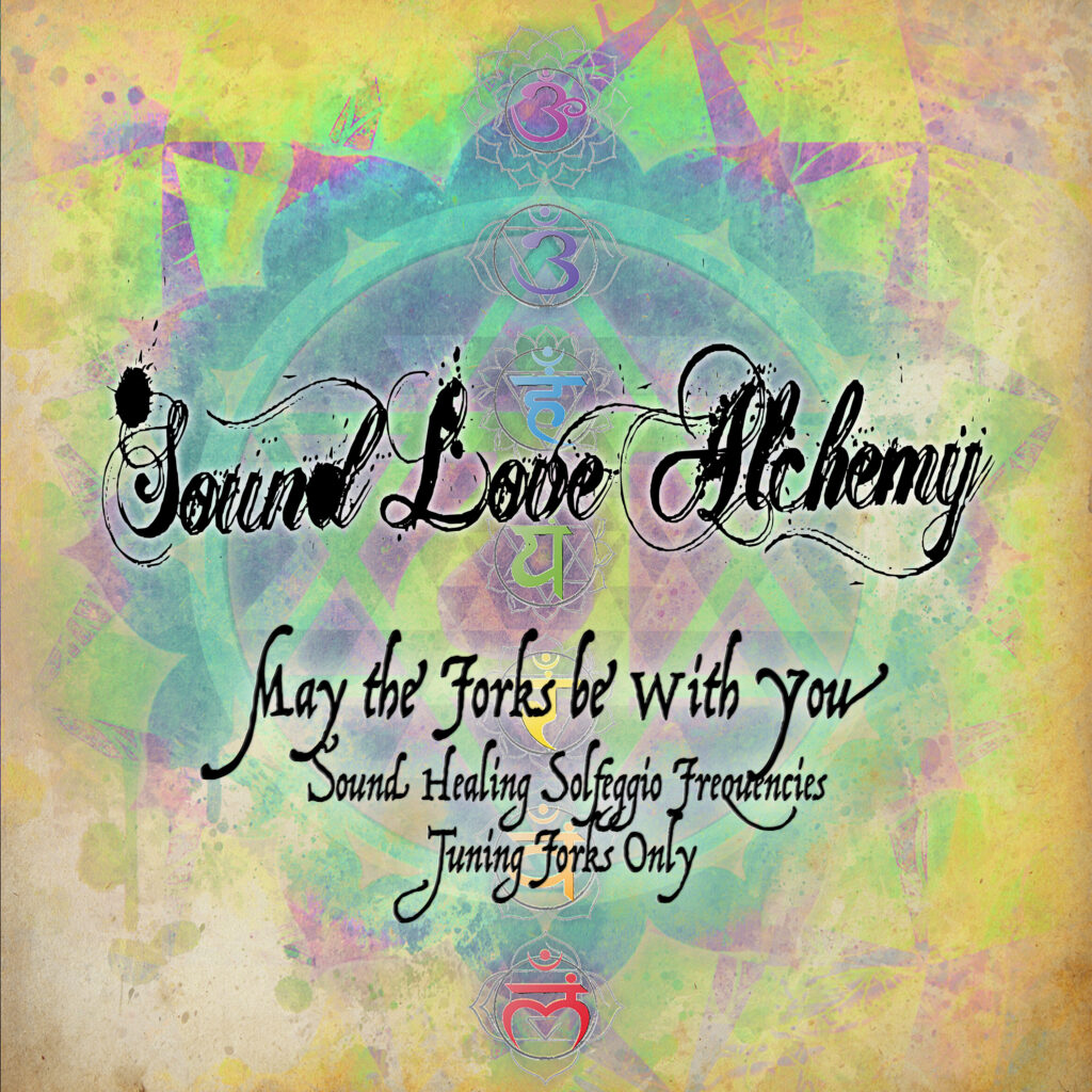 Sound Love Alchemy May The Forks be With You